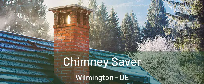  Chimney Saver Wilmington - DE