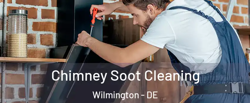  Chimney Soot Cleaning Wilmington - DE