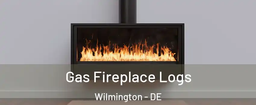  Gas Fireplace Logs Wilmington - DE