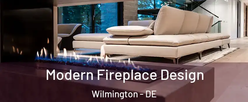  Modern Fireplace Design Wilmington - DE
